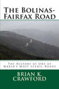 The Bolinas-Fairfax Road: The History of One of Marin's Most Scenic Roads - Paperback
