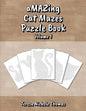 aMAZing Cat Mazes Puzzle Book - Volume 1 - Paperback