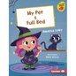 My Pet & Full Bed - Library Binding