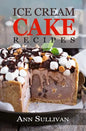 Ice Cream Cake Recipes - Paperback