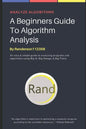 A Beginners Guide to Algorithm Analysis - Paperback