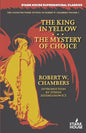 The King in Yellow / The Mystery of Choice - Paperback