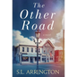 The Other Road - Hardcover
