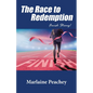 The Race to Redemption: Finish Strong! - Paperback