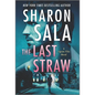 The Last Straw: A Romantic Suspense Mystery - Paperback