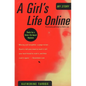 A Girl's Life Online - Paperback