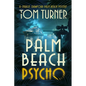 Palm Beach Psycho - Paperback