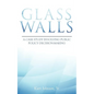 Glass Walls: A case study involving public policy decision-making - Paperback