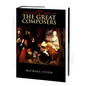 The Lives and Times of the Great Composers - Hardcover