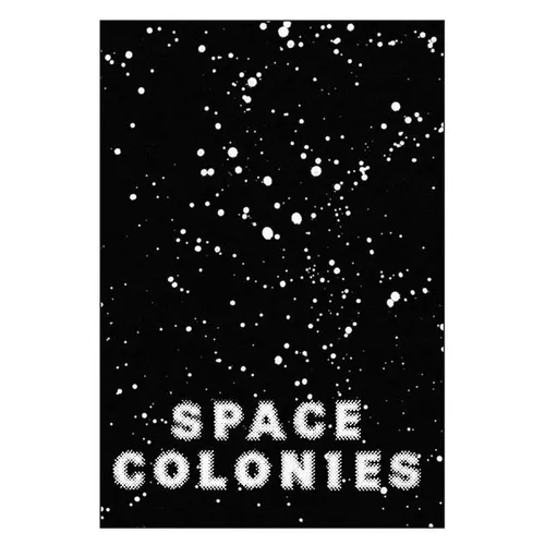 Space Colonies: A Galactic Freeman's Journal - Paperback