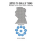 Letter to Donald Trump: President of the United States of America: From a Shithole - Paperback