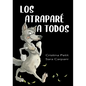 Los Atraparé a Todos - Hardcover