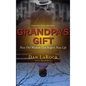 Grandpa's Gift - Hardcover
