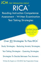 RICA Reading Instruction Competence Assessment Written Examination - Test Taking Strategies: RICA Free Online Tutoring - New 2020 Edition - The latest - Paperback