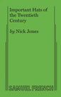 Important Hats of the Twentieth Century - Paperback