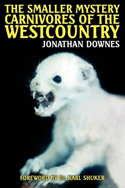 The Smaller Mystery Carnivores of the Westcountry - Paperback