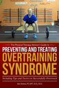 Preventing and Treating Overtraining Syndrome: Including Tips and Tactics to Successfully Overreach - Paperback