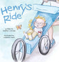 Henry's Ride - Hardcover
