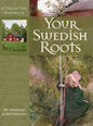 Your Swedish Roots: A Step by Step Handbook - Hardcover