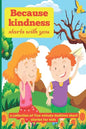 Because Kindness Starts with You: A Collection of Five-minute Bedtime Short Stories for Kids - Paperback