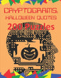 Cryptograms: Halloween Quotes: 200 Puzzles of Cryptoquotes Halloween Theme - Paperback