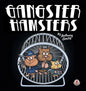Gangster Hamsters - Hardcover