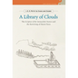 A Library of Clouds: The Scripture of the Immaculate Numen and the Rewriting of Daoist Texts - Hardcover