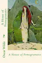 A House of Pomegranates - Paperback