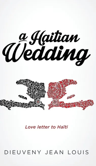 A Haitian Wedding - Hardcover