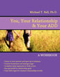 You, Your Relationship & Your ADD: A Workbook - Paperback