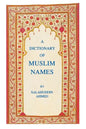 A Dictionary of Muslim Names - Paperback