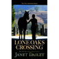 Lone Oaks Crossing - Library Binding