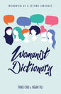 Womanist Dictionary: Womanism as a Second Language - Paperback