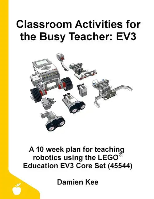 Classroom Activities for the Busy Teacher: Ev3 - Paperback