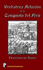 Verdadera relación de la conquista del Perú - Paperback
