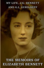 My Life: J.G. Bennett and G.I. Gurdjieff: A Memoir - Paperback