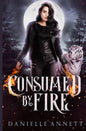 Consumed by Fire - Paperback