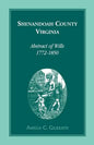 Shenandoah County, Virginia Abstracts of Wills, 1772-1850 - Paperback