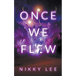Once We Flew - Paperback