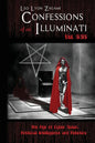 Confessions of an Illuminati Vol. 6.66: The Age of Cyber Satan, Artificial Intelligence, and Robotics - Paperback