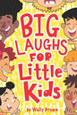 Big Laughs For Little Kids: Joke Book for Boys and Girls ages 5-7 - Paperback