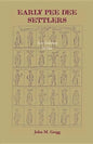 Early Pee Dee Settlers, (Two volumes in One) - Paperback