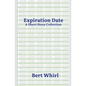 Expiration Date: a Short Story Collection - Paperback