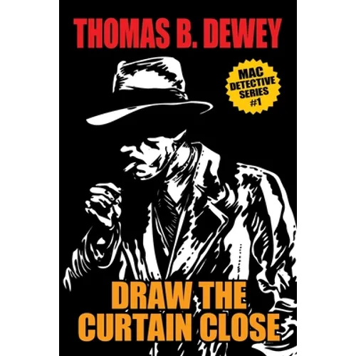 Draw the Curtain Close: Mac #1 - Paperback