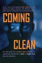 Coming Clean: The True Story of a Cocaine Drug Lord and His Unexpected Encounter with God - Paperback