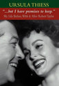 But I Have Promises to Keep: My Life Before, With, and After Robert Taylor - Hardcover