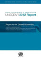 Sources, Effects and Risks of Ionizing Radiation: United Nations Scientific Committee on the Effects of Atomic Radiation (Unscear) 2012 Report - Paperback