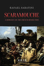 Scaramouche: A Romance of the French Revolution - Paperback