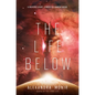 The Life Below - Hardcover