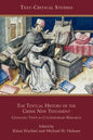 The Textual History of the Greek New Testament: Changing Views in Contemporary Research - Paperback